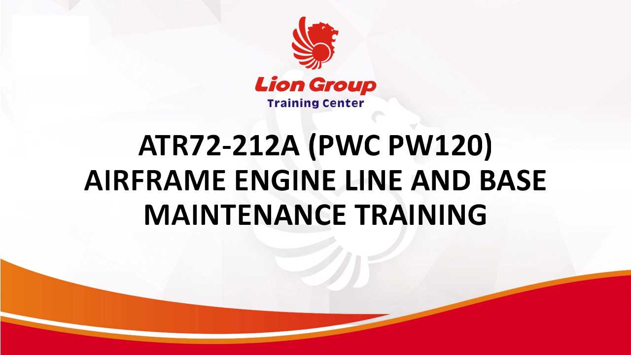 ATR72-212A (PWC PW120) AIRFRAME ENGINE LINE AND BASE  MAINTENANCE TRAINING