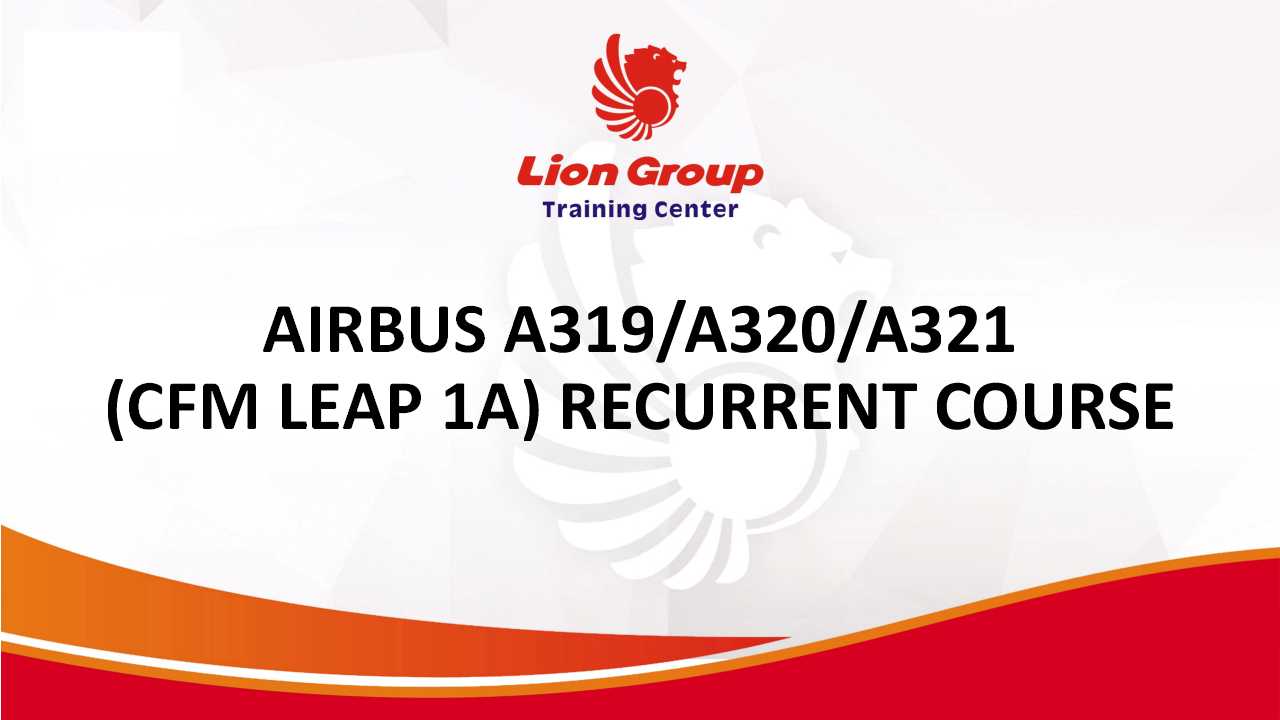 AIRBUS A319/A320/A321 (CFM LEAP 1A) RECURRENT COURSE