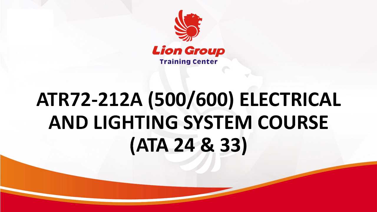 ATR72-212A (500/600) ELECTRICAL AND LIGHTING SYSTEM COURSE (ATA 24 & 33)
