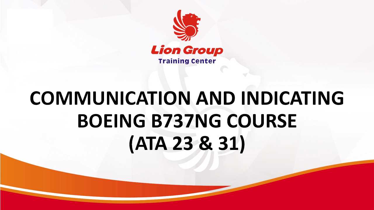 COMMUNICATION AND INDICATING BOEING B737NG COURSE (ATA 23 & 31)