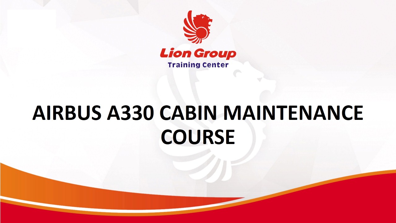 AIRBUS A330 CABIN MAINTENANCE COURSE