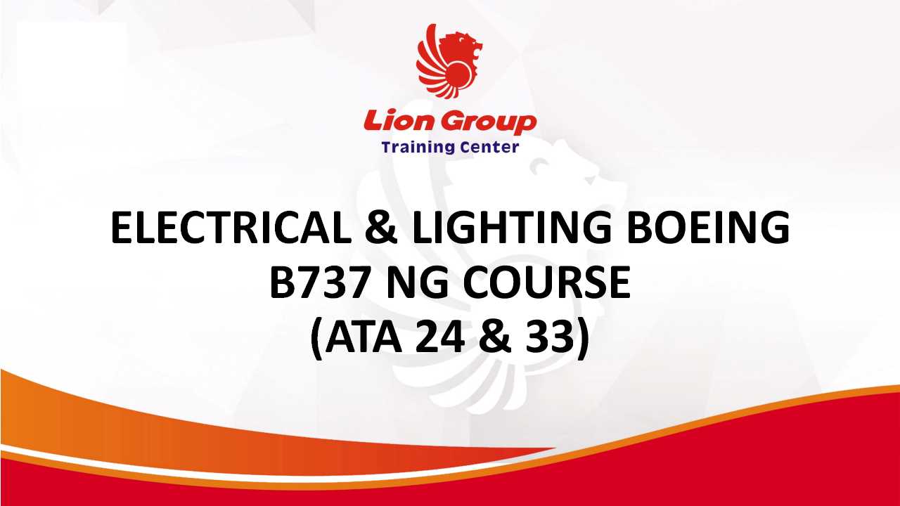 ELECTRICAL & LIGHTING BOEING B737 NG COURSE (ATA 24 & 33)